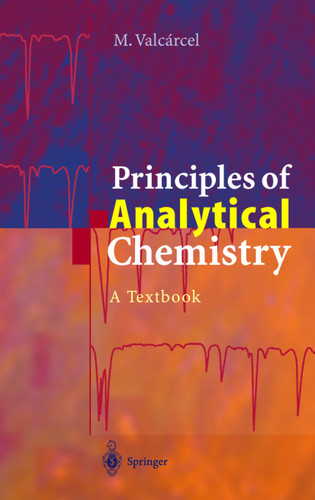 Principles of Analytical Chemistry: A Textbook book cover by Miguel Valcarcel