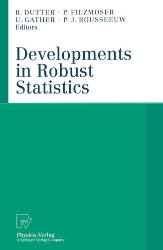 Developments in Robust Statistics: International Conference on Robust Statistics 2001 book cover by 