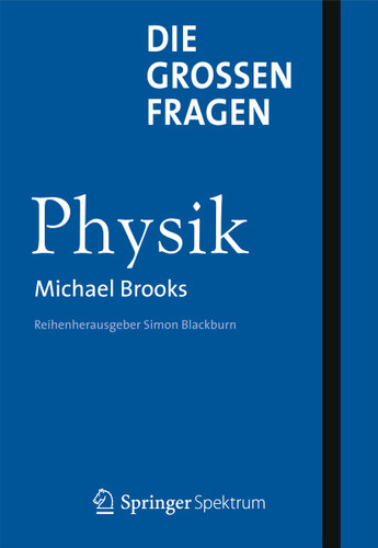 Die großen Fragen - Physik book cover by Michael Brooks