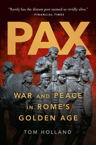 Pax: War and Peace in Rome's Golden Age book cover by Tom Holland