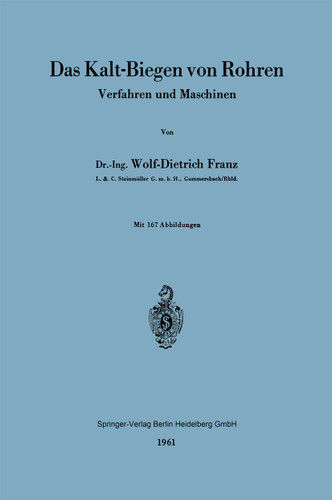 Das Kalt-Biegen von Rohren: Verfahren und Maschinen book cover by Wolf-Dietrich Franz