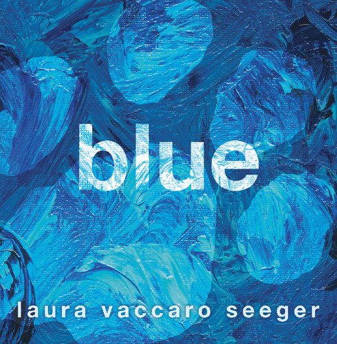 Blue book cover by Laura Vaccaro Seeger