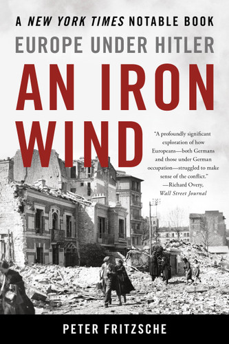 An Iron Wind: Europe Under Hitler book cover by Peter Fritzsche