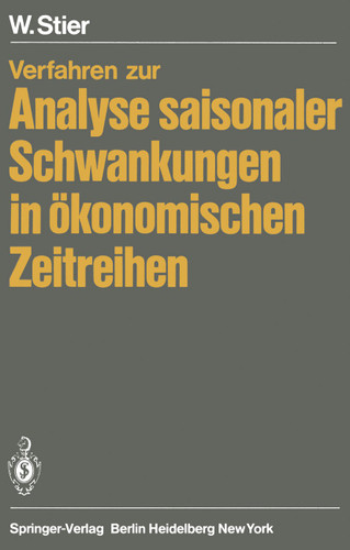 Verfahren zur Analyse saisonaler Schwankungen in ökonomischen Zeitreihen book cover by W. Stier