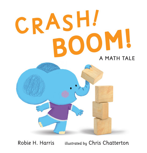 CRASH! BOOM! A Math Tale book cover by Robie H. Harris