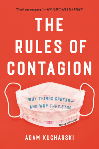 The Rules of Contagion: Why Things Spread--And Why They Stop book cover by Adam Kucharski