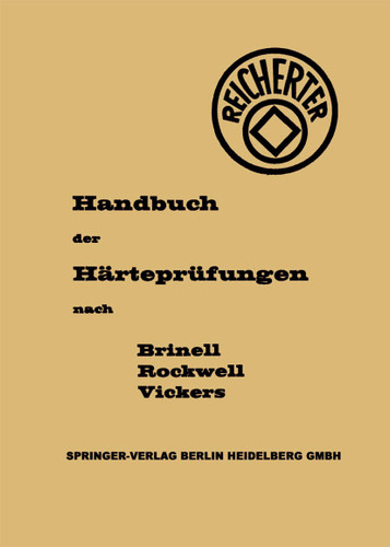 Die Härteprüfungen nach Brinell, Rockwell, Vickers book cover by G. Reicherter