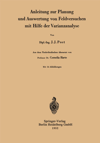 Anleitung zur Planung und Auswertung von Feldversuchen mit Hilfe der Varianzanalyse book cover by Jan J. Post
