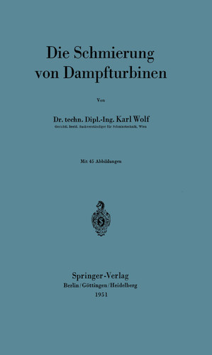 Die Schmierung von Dampfturbinen book cover by Karl Wolf