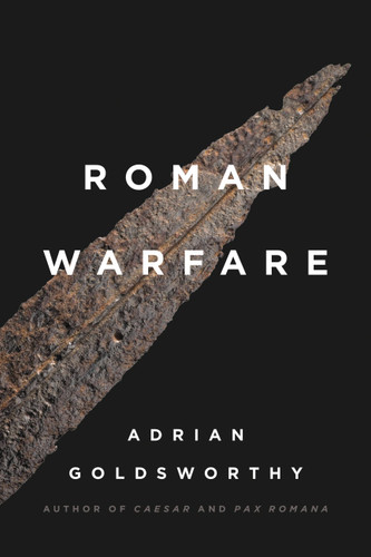 Roman Warfare book cover by Adrian Goldsworthy
