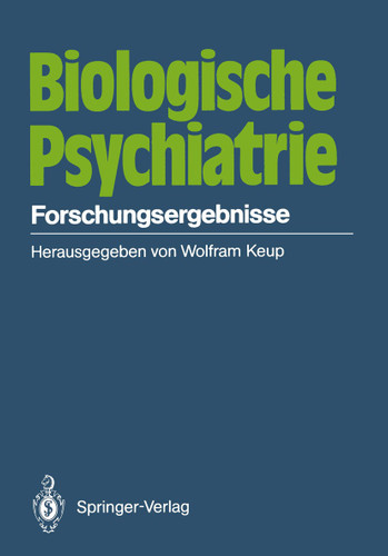 Biologische Psychiatrie: Forschungsergebnisse book cover by 