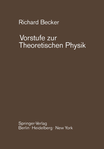 Vorstufe zur Theoretischen Physik book cover by Richard Becker