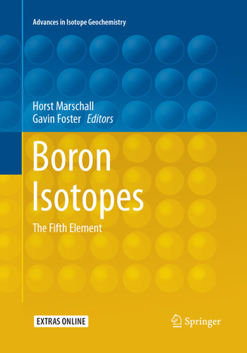 Boron Isotopes: The Fifth Element (Advances in Isotope Geochemistry) book cover by 