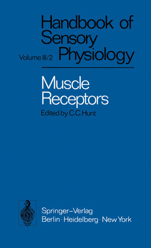 Muscle Receptors (Handbook of Sensory Physiology #3 / 2) book cover by D. Barker, C.C. Hunt, A.K. McIntyre