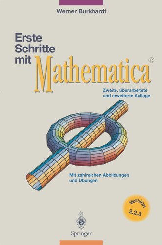 Erste Schritte mit Mathematica: Version 2.2.3 book cover by Werner Burkhardt