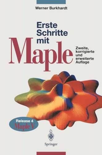 Erste Schritte mit Maple: Release 4, Maple V book cover by Werner Burkhardt