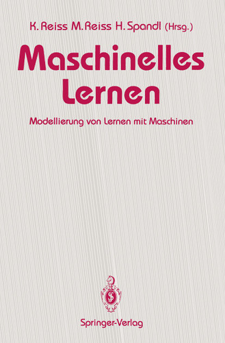 Maschinelles Lernen: Modellierung von Lernen mit Maschinen book cover by 