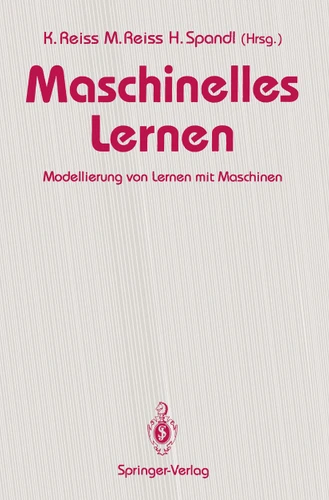 Maschinelles Lernen: Modellierung von Lernen mit Maschinen book cover by 