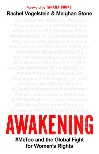 Awakening: #MeToo and the Global Fight for Women's Rights book cover by Meighan Stone, Rachel B. Vogelstein