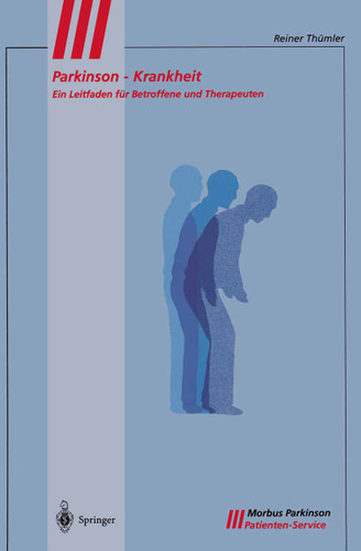 Parkinson–Krankheit: Ein Leitfaden für Betroffene und Therapeuten book cover by Reiner Thümler