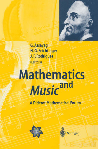 Mathematics and Music: A Diderot Mathematical Forum book cover by 