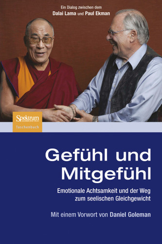 Gefühl und Mitgefühl: Emotionale Achtsamkeit und der Weg zum seelischen Gleichgewicht book cover by Dalai Lama, Paul Ekman
