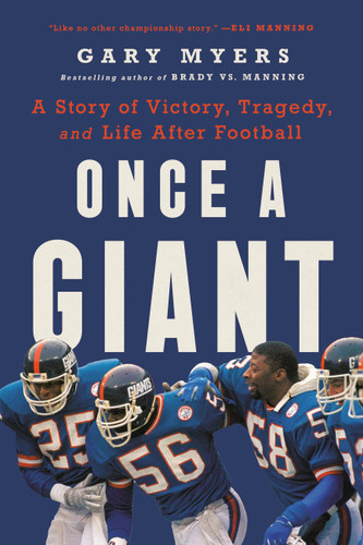 Once a Giant: A Story of Victory, Tragedy, and Life After Football book cover by Gary Myers