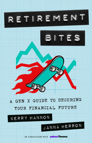 Retirement Bites: A Gen X Guide to Securing Your Financial Future book cover by Kerry Hannon, Janna Herron