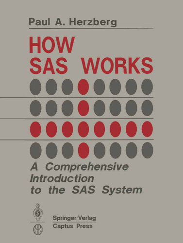 How SAS Works: A Comprehensive Introduction to the SAS System book cover by Paul A. Herzberg