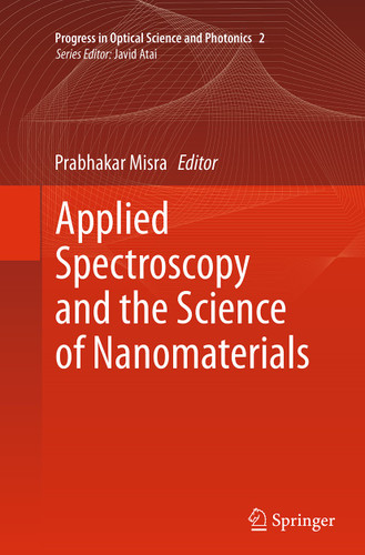 Applied Spectroscopy and the Science of Nanomaterials (Progress in Optical Science and Photonics #2) book cover by 
