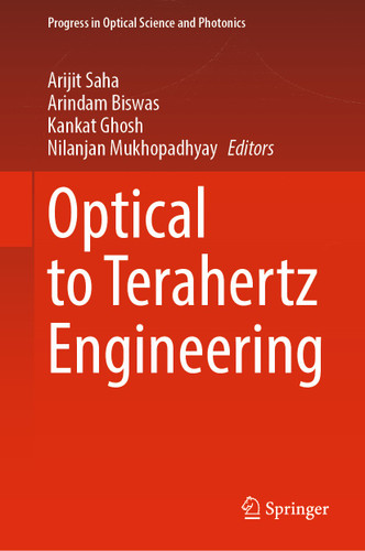 Optical to Terahertz Engineering (Progress in Optical Science and Photonics #23) book cover by 