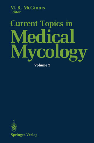 Current Topics in Medical Mycology (Current Topics in Medical Mycology #2) book cover by Michael R. McGinnis