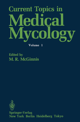 Current Topics in Medical Mycology (Current Topics in Medical Mycology #1) book cover by Michael R. McGinnis