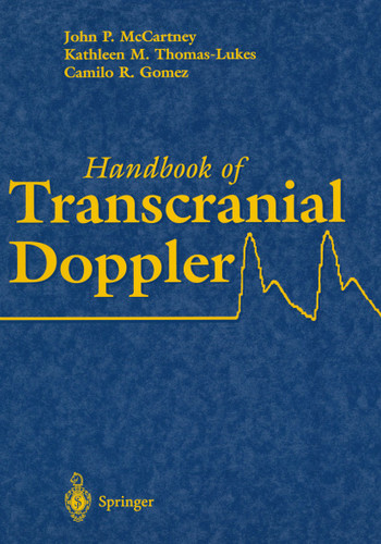 Handbook of Transcranial Doppler book cover by John P. McCartney, Kathleen M. Thomas-Lukes, Camilo R. Gomez