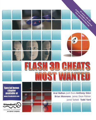 Flash 3D Cheats Most Wanted book cover by Gerald YardFace, Aral Balkan, James Dean Palmer, Jared Tarbell, Brian Monnone, Anthony Eden, Josh Dura