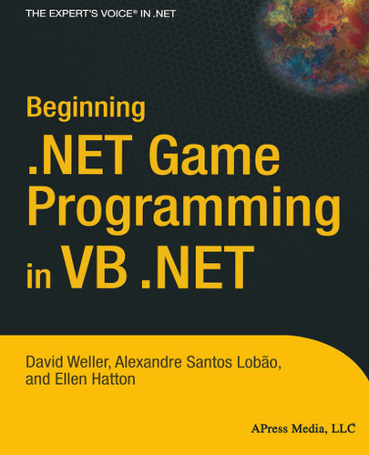 Beginning .NET Game Programming in VB .NET book cover by David Weller, Alexandre Santos Lobao, Ellen Hatton