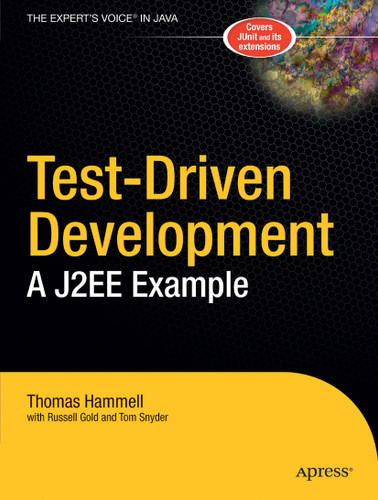 Test-Driven Development: A J2EE Example book cover by Thomas Hammell, David Gold, Tom Snyder