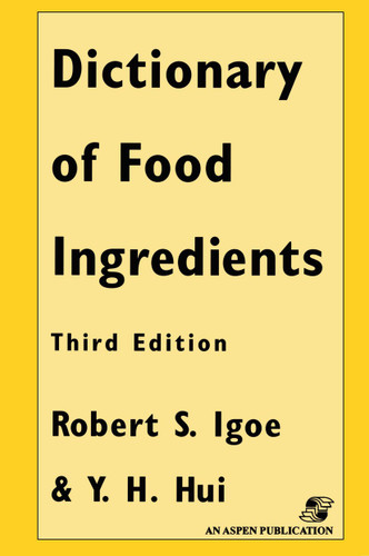 Dictionary of Food Ingredients book cover by Y. Hui