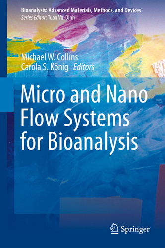 Micro and Nano Flow Systems for Bioanalysis (Bioanalysis #2) book cover by 
