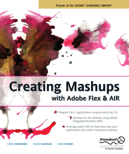 Creating Mashups with Adobe Flex and AIR book cover by Chris Korhonen, David Hassoun