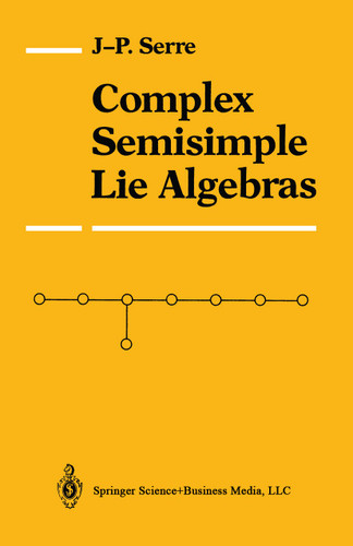 Complex Semisimple Lie Algebras book cover by Jean-Pierre Serre