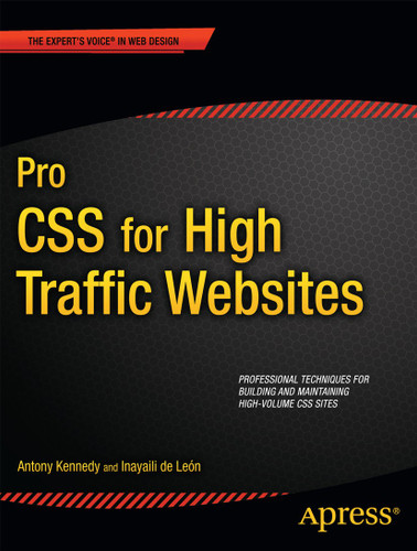 Pro CSS for High Traffic Websites book cover by Antony Kennedy, Inayaili de Leon