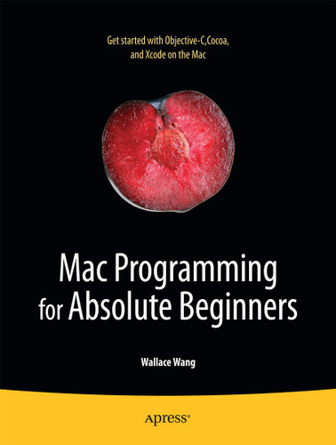 Mac Programming for Absolute Beginners book cover by Wallace Wang