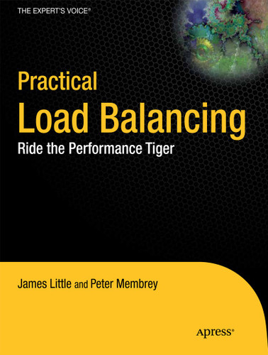 Practical Load Balancing: Ride the Performance Tiger book cover by Peter Membrey, Eelco Plugge, David Hows
