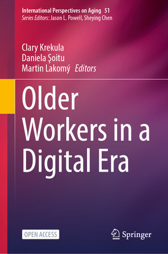 Older Workers in a Digital Era (International Perspectives on Aging #51) book cover by 