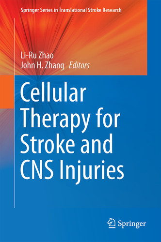 Cellular Therapy for Stroke and CNS Injuries (Springer Series in Translational Stroke Research) book cover by 