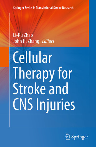 Cellular Therapy for Stroke and CNS Injuries (Springer Series in Translational Stroke Research) book cover by 