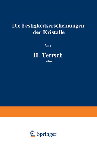 Die Festigkeitserscheinungen der Kristalle book cover by Hermann Tertsch