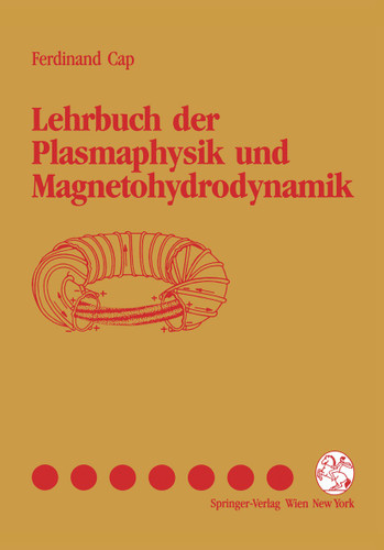 Lehrbuch der Plasmaphysik und Magnetohydrodynamik book cover by Ferdinand Cap