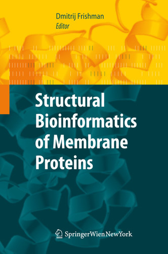 Structural Bioinformatics of Membrane Proteins book cover by 